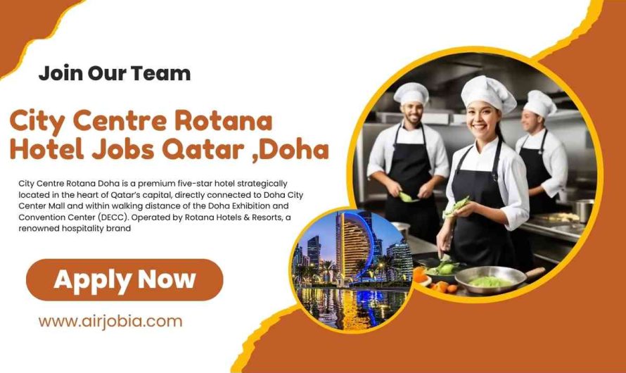 City Centre Rotana Hotel Jobs Qatar, Doha