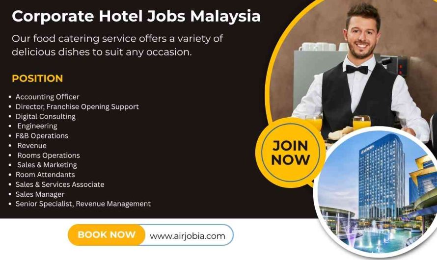 Corporate Hotel Jobs Malaysia